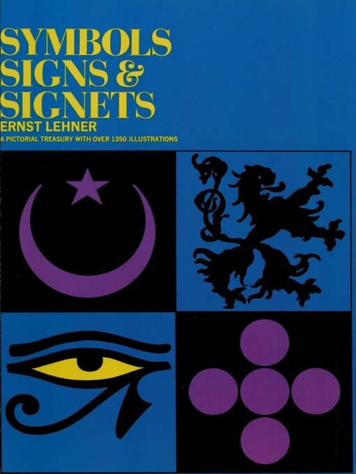 Title details for Symbols, Signs and Signets by Ernst Lehner - Available